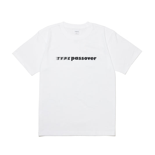 TYPE C x PASSOVER  TYPE PASSOVER S/S TEE WHITE